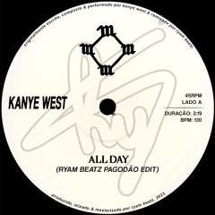 Kanye West - All Day (PAGODÃO EDIT INSTRUMENTAL) [pitch-shifted]