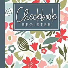 READ EBOOK Checkbook Register: Check Register for Personal Checkbook / Checking Account Register /