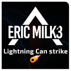 Lightning can Strik3