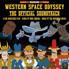 Teaser For Western Space Odyssey Soundtrack