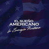 El Sueño Americano El Sueño Americano