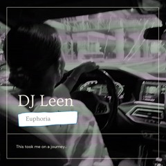 DJ Leen - euphoria