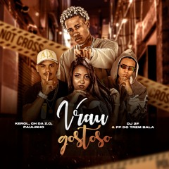 Vrau Gostoso (feat. DJ 2F & Paulinho)