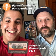 Songs From Commercials: Pt. 1 (Ep. 101)