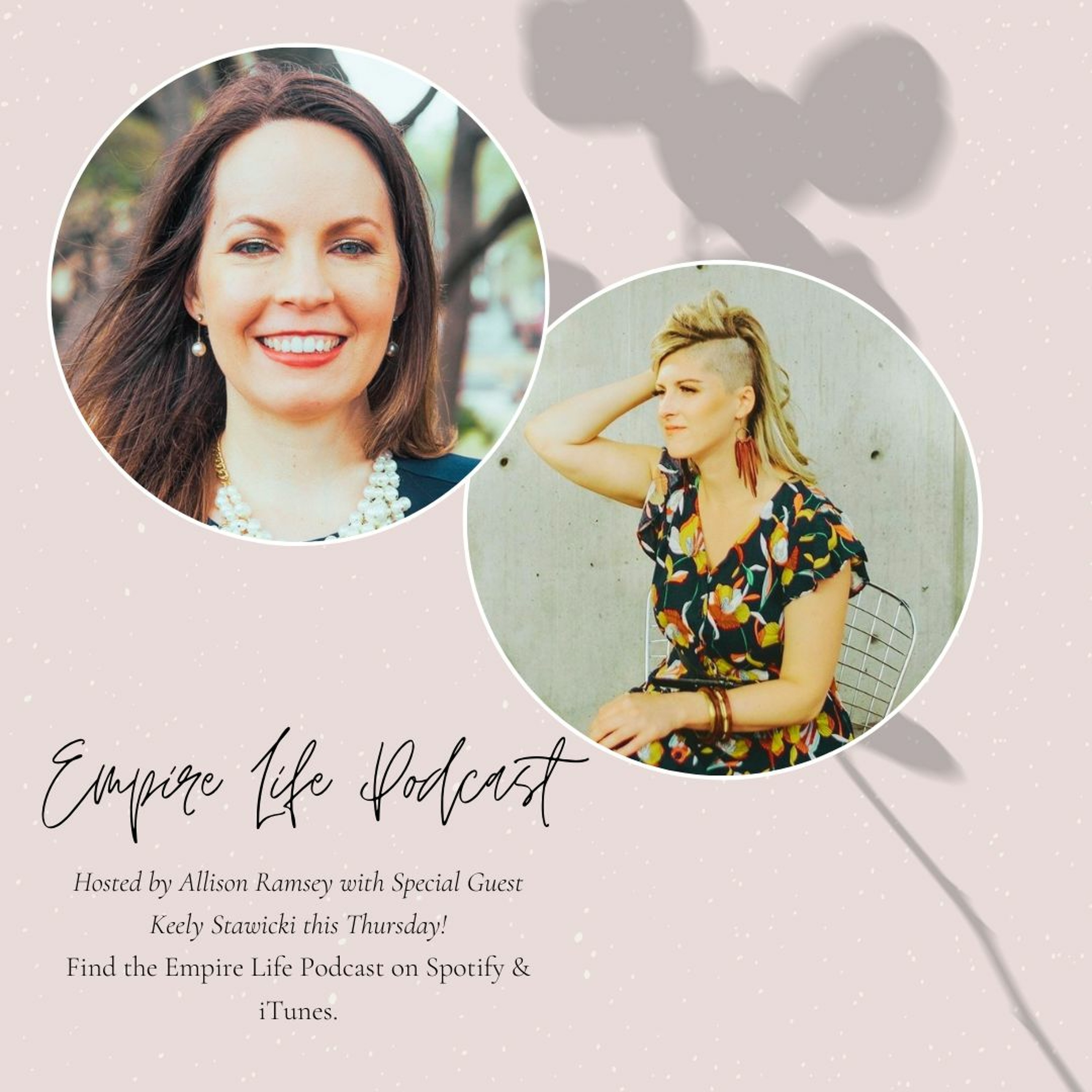 Empire Life Podcast