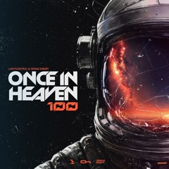Once In Heaven 100 Celebration