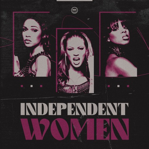 Independent Women (Dance Yourself Clean Remix)