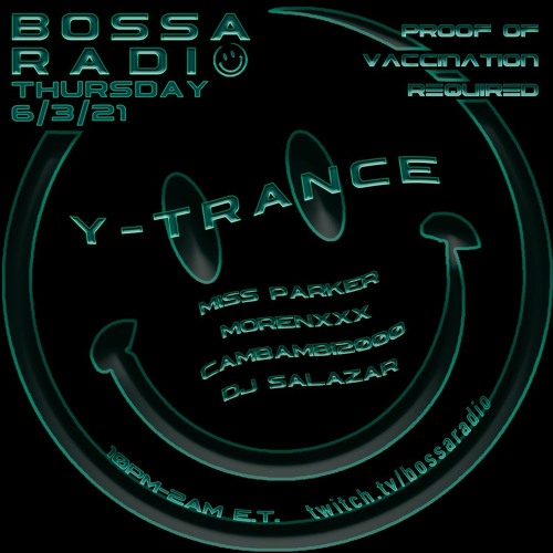 Stream Y-Trance x Bossa Radio // DJ Salazar by Bossa Nova Civic Club |  Listen online for free on SoundCloud
