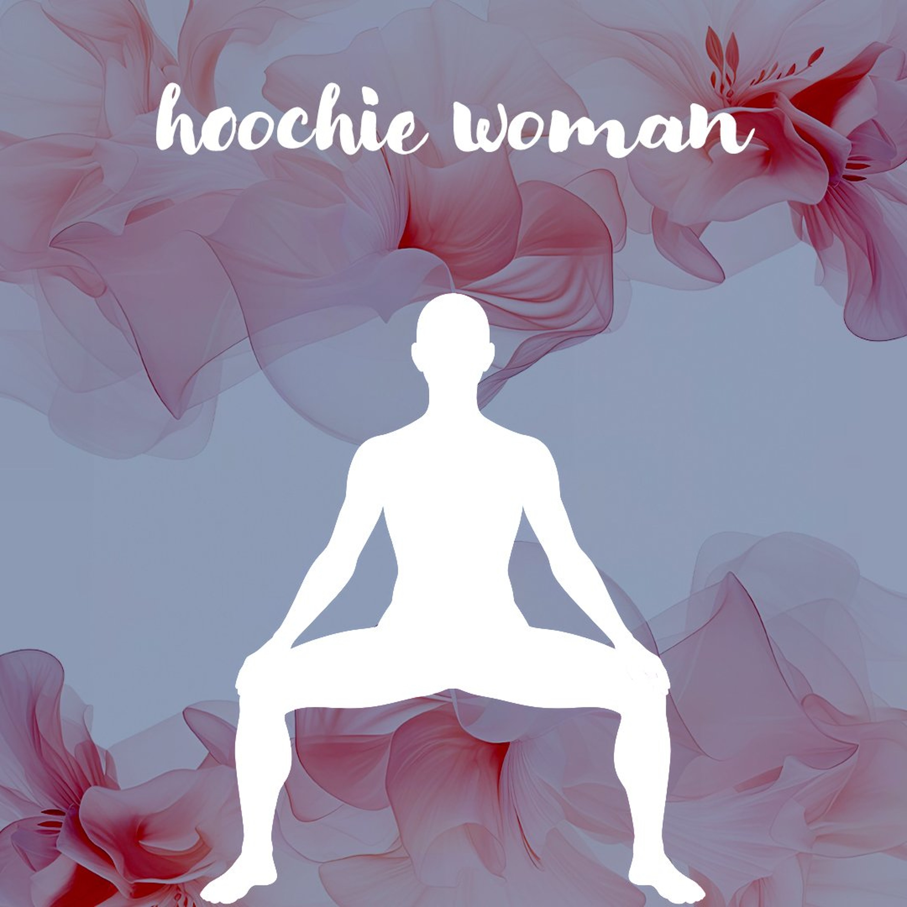10152026 Hoochie Woman