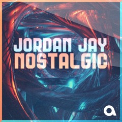Jordan Jay - Nostalgic