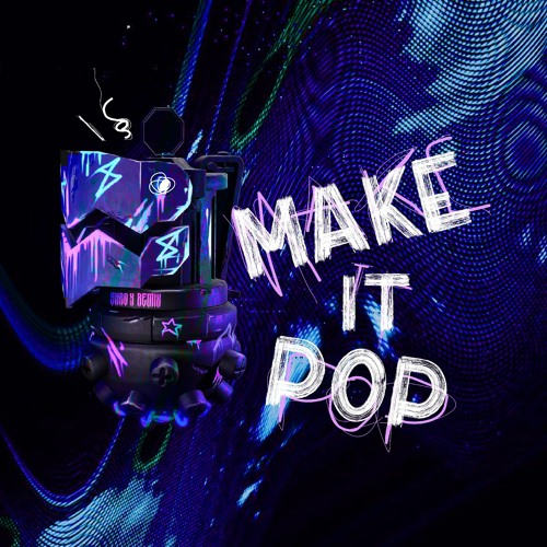 Sickmode - MAKE IT POP (Shad-X Remix) [𝐅𝐑𝐄𝐄 𝐃𝐋]
