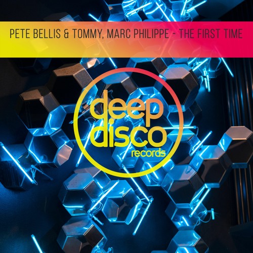 Pete Bellis & Tommy, Marc Philippe - The First Time
