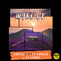 Wake Up (Extended Edit)