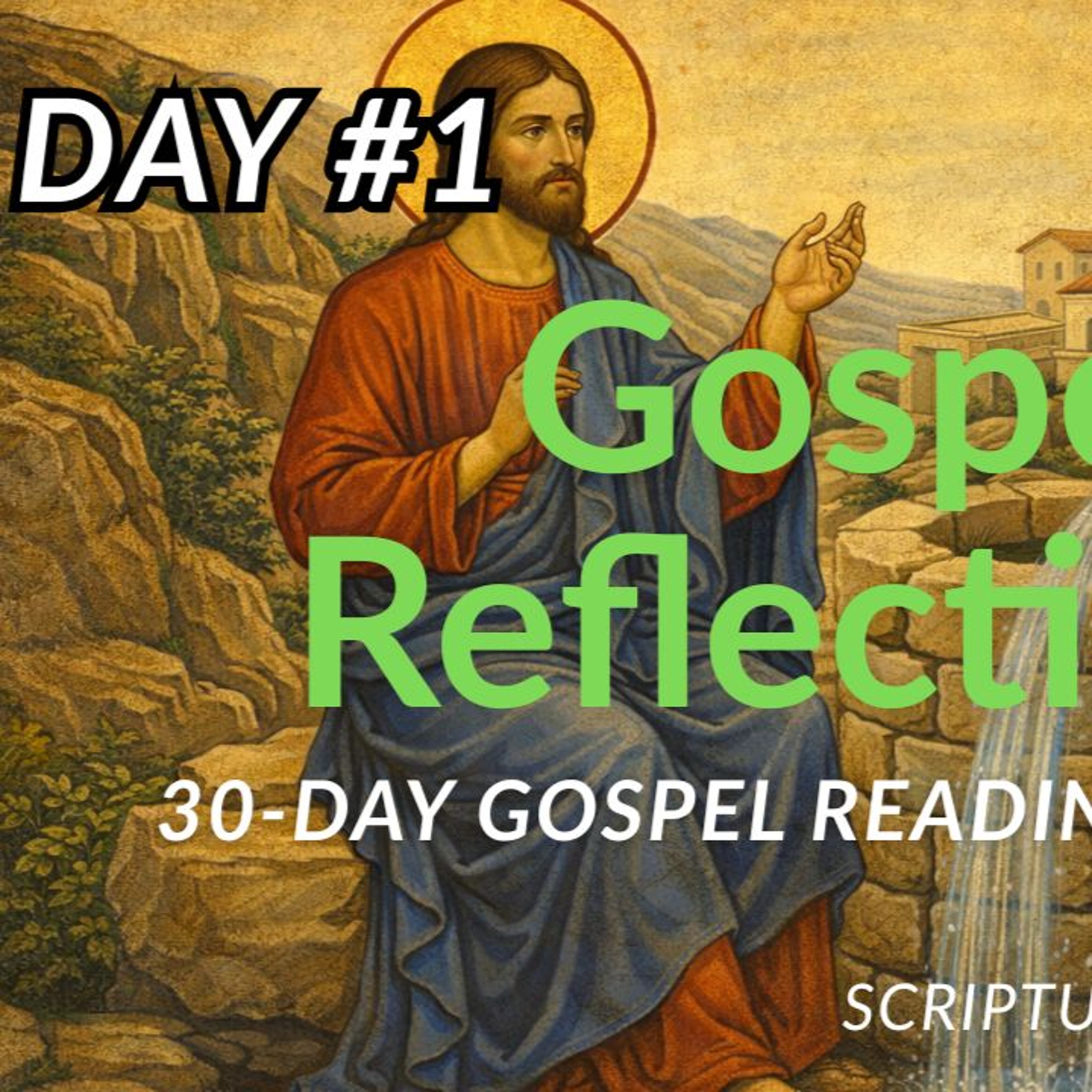 The Harvest Is Ready - 30-Day Gospel Reading Challenge - Day 1 (John 4:27-54)