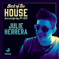 Julie Herrera: Live at Back Of The House - Aug, 2021