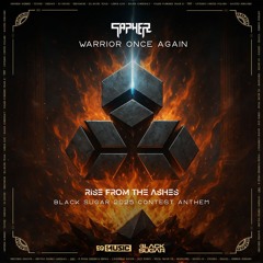 Sapher - Warrior Once Again (BLACK SUGAR 2025 ANTHEM CONTEST BONUS TRACK)
