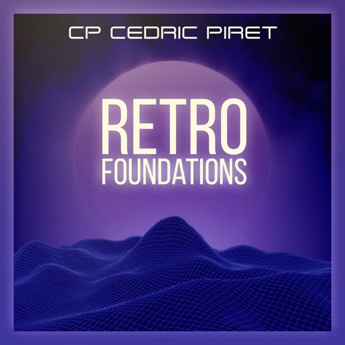 Cedric Piret (CP) -  Retro Foundations - June 2012