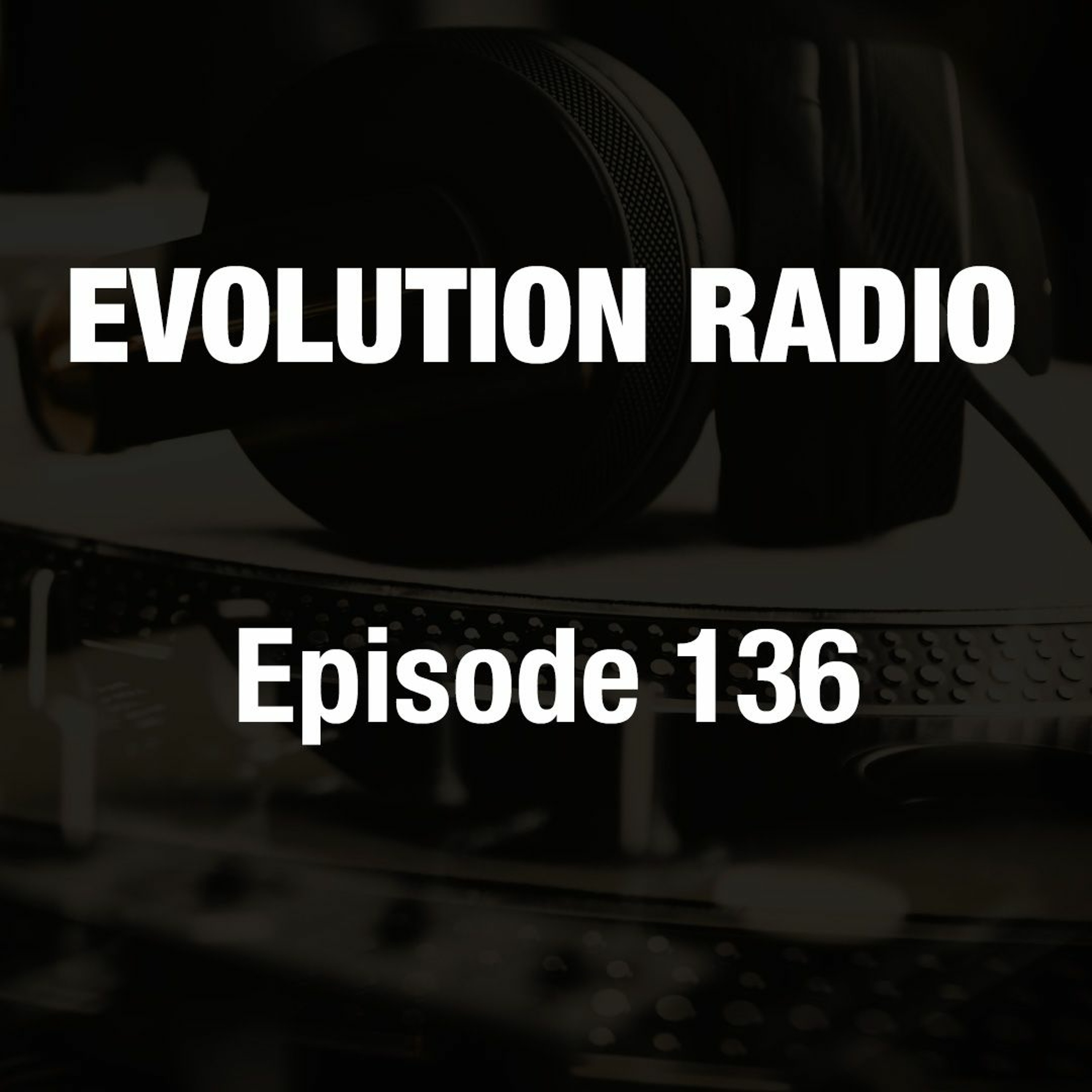 Evolution Radio 136 06-13-2014 v2.0 episode artwork
