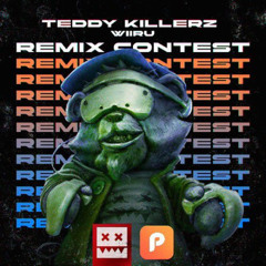 Teddy Killerz - Wiiru EATBRAIN REMIX CONTEST (krak'n remix)