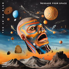 Teo in da Klub - Message From Space (Original Mix) [EXCUSEZ RECORDS]
