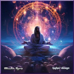 Mista Fyre - Higher Design
