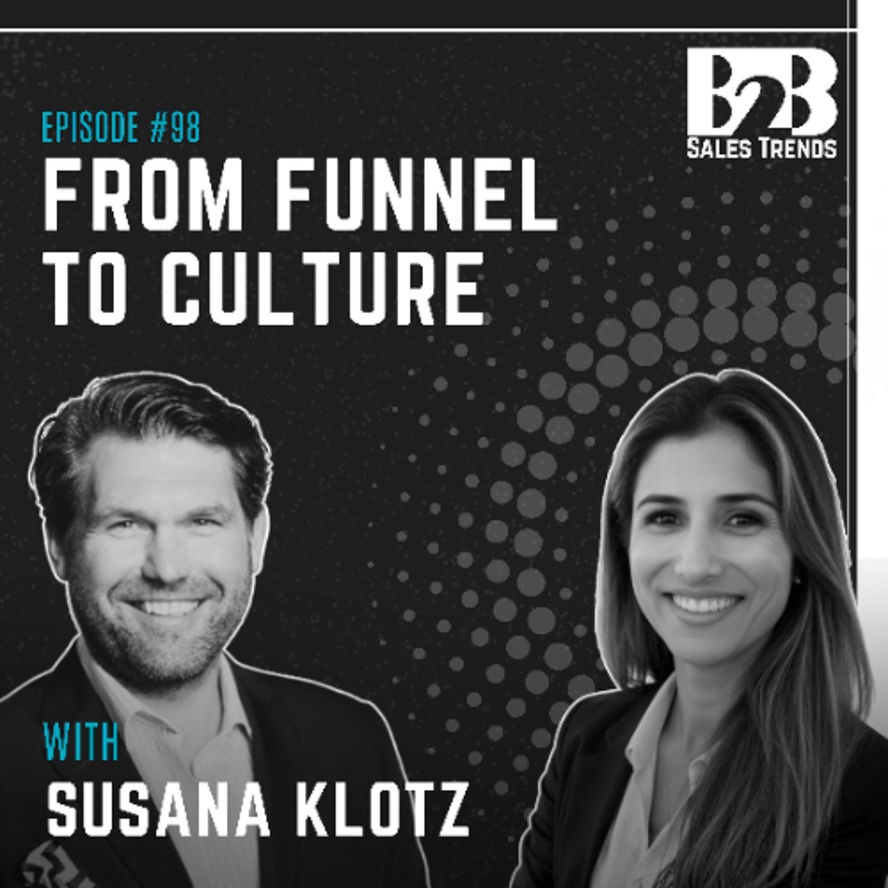 98. Sales Team Culture Building: From Process to Performance (Best Of) episode artwork