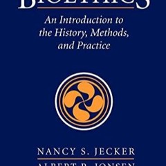 Ebook Bioethics 3e: Intro History Method & Pract