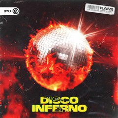 KAMI - Disco Inferno (DWX Copyright Free)