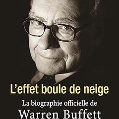 [BOOK] L'effet boule de neige: La biographie officielle de Warren Buffet (EBOOK PDF) By  Alice