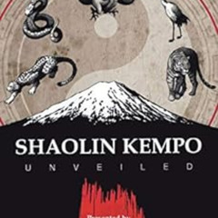 ACCESS KINDLE ✉️ Shaolin Kempo Unveiled by Master Marlon Wilson,Professor Tom Ingargi