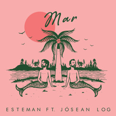 Mar (feat. Jósean Log)