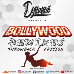 Bollywood Remixes 2 (Throwback Edition)