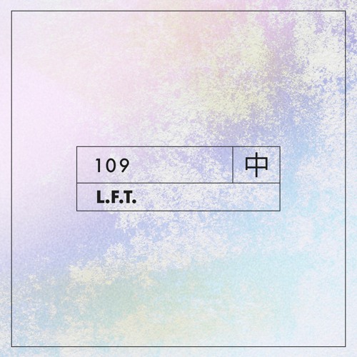 KHIDI Podcast 109: L.F.T.