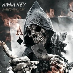 Anna Key - Games Mix