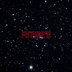 Future'd