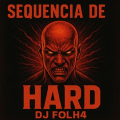 Sequência de hard