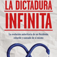 (ePUB) Download La dictadura infinita BY : Luis Del Pino