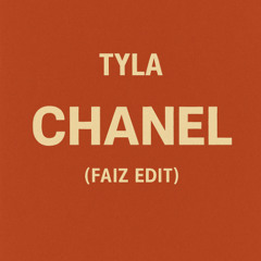 Tyla - CHANEL (Faiz Edit) *prev download for full
