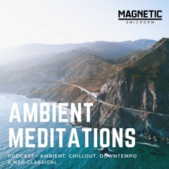 Ambient Meditations Series - Season One (2020)