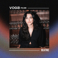 VOGA Pills 005 - BEATRIC