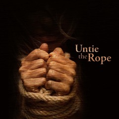 Untie The Rope