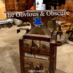 The Obvious & Obscure