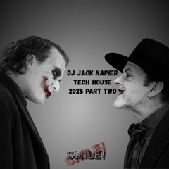 Jack Napier Tech House 2025 Part Two