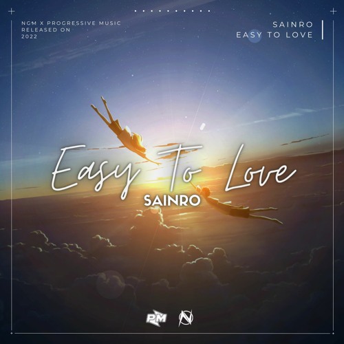 Sainro - Easy To Love