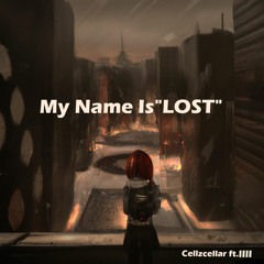 My Name Is "LOST"