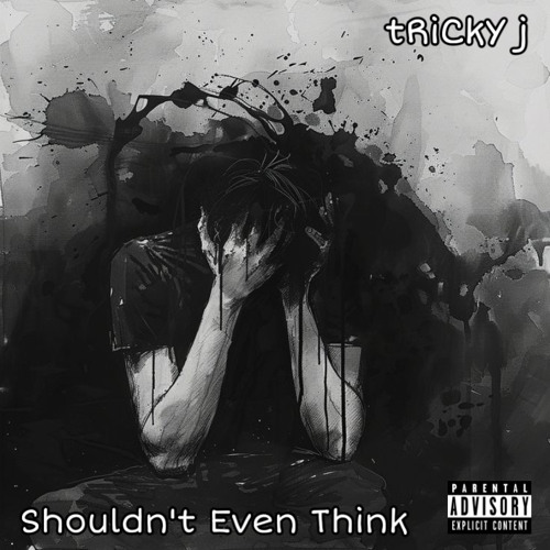 Shouldn't Even Think