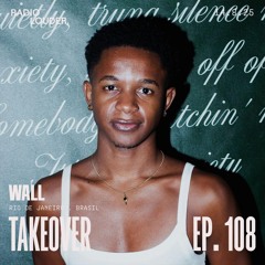 RADIO LOUDER - EP. 108 (14.8.25) - TAKEOVER WALL