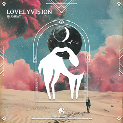 Shamray - LovelyVision (Cafe De Anatolia)