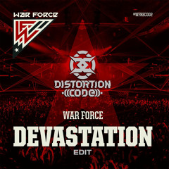 Warforce - Devastation (Distortion Code Bootleg)