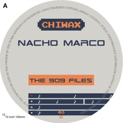 B01 NachoMarco - 909File3 - Chiwax